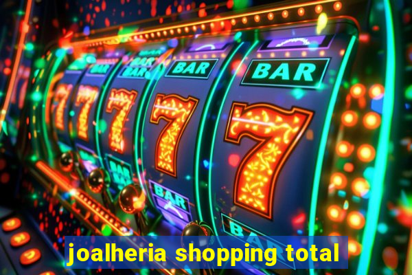 joalheria shopping total